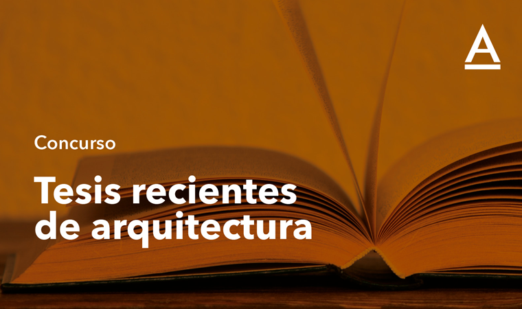 COAM - Nueva convocatoria del concurso Tesis recientes de Arquitectura