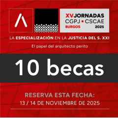 Becas para colegiados COAM para asistir a las jornadas CGPJ-CSCAE en Burgos (13 y 14 de noviembre)