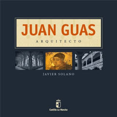 A11- LIBRO. JUAN GUAS, ARQUITECTO